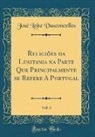 José Leite Vasconcellos - Religiões da Lusitania na Parte Que Principalmente se Refere A Portugal, Vol. 3 (Classic Reprint)