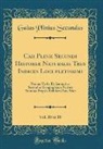 Gaius Plinius Secundus - Caii Plinii Secundi Historiæ Naturalis Tres Indices Locupletissimi, Vol. 10 of 10