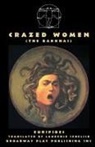 Euripides - Crazed Women (The Bakkhai)