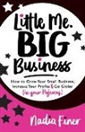 Nadia Finer - Little Me Big Business