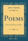 James Kennedy - Poems