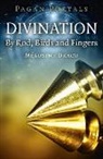 Melusine Draco, Draco Melusine - Pagan Portals - Divination: By Rod, Birds and Fingers