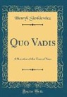 Henryk Sienkiewicz - Quo Vadis