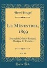 Henri Heugel - Le Ménestrel, 1899, Vol. 65