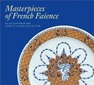 Vignon, Charlotte Vignon, Vignon Charlotte - Masterpieces of French Faience: Selections from the Sidney R. Knafel Collection