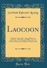 Gotthold Ephraim Lessing - Laocoon