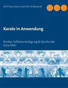 Dirk Antkowiak, Dir Passmann, Dirk Passmann - Karate in Anwendung