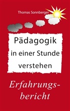 Thomas Sonnberger, Wel e V, Wela e V, Wela E. V., Wela e.V., Wela E. V.... - Pädagogik in einer Stunde verstehen