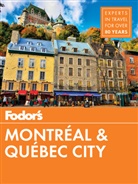 Fodor's Travel Guides, Fodor's Travel Guides - Montreal and Quebec City