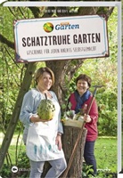 Heik Mohr, Heike Mohr, Beate Walther - MDR Garten - Schatztruhe Garten