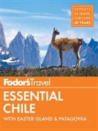 Fodor'S Travel Guides, Fodor's Travel Guides - Essential Chile