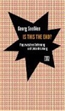 Georg Seeßlen - Is This the End?