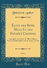 Unknown Author - Élite des Bons Mots Et des Pensées Choisies, Vol. 2