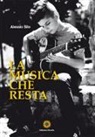 Alessio Silo - La musica che resta