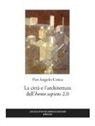 Pier Angiolo Cetica - La città e l'architettura dell'«homo sapiens» 2.0