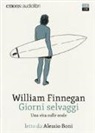 William Finnegan - Giorni selvaggi. Una vita sulle onde letto da Alessio Boni. Audiolibro (Audio book)