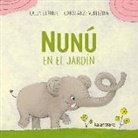 Cally Stronk, Constanze von Kitzing - Nunú en el jardín