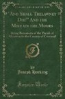 Joseph Hocking - "And Shall Trelawney Die?" And the Mist on the Moors