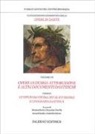Dante Alighieri, M. Berté, S. Chiodo, M. Fiorilla, I. Valente - Nuova edizione commentata delle opere di Dante