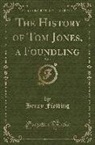 Henry Fielding - The History of Tom Jones, a Foundling, Vol. 5 (Classic Reprint)