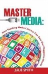 Julie Smith - Master the Media