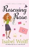Isabel Wolff - Rescuing Rose