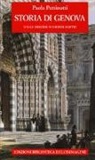 Paola Pettinotti - Storia di Genova dalle origini ai giorni nostri