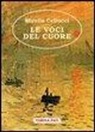 Mirella Cellucci, A. Trivelli - Le voci del cuore