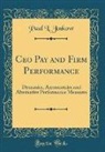Paul L. Joskow - Ceo Pay and Firm Performance