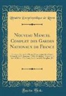 Librairie Encyclopedique de Roret, Librairie Encyclopédique de Roret - Nouveau Manuel Complet des Gardes Nationaux de France