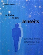 Brigitte Ostwinkel - Im Dialog mit dem Jenseits
