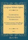 Gottfried Wilhelm Leibniz - Leibnizens Mathematische Schriften, Vol. 2