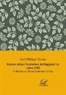 Karl Philipp Moritz - Reisen eines Deutschen in England im Jahre 1782