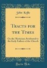 John Keble - Tracts for the Times