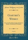 Johann Wolfgang von Goethe - Goethe's Werke, Vol. 29