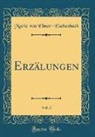 Marie von Ebner-Eschenbach - Erzälungen, Vol. 3 (Classic Reprint)