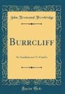John Townsend Trowbridge - Burrcliff