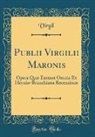 Virgil Virgil - Publii Virgilii Maronis