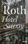Joseph Roth - Hotel Savoy
