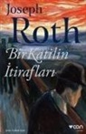 Joseph Roth - Bir Katilin Itiraflari
