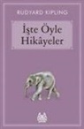 Rudyard Kipling - Iste Öyle Hikayeler