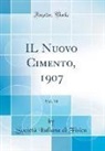 Societ Italiana Di Fisica, Società Italiana di Fisica, Societa` Italiana di Fisica - IL Nuovo Cimento, 1907, Vol. 14 (Classic Reprint)