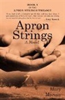 Mary Morony - Apron Strings