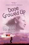 Mary Morony - Done Growed Up