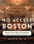 Maria Olia, Olia Maria - No Access Boston