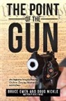 Doug Nickle, Bruce Owen - The Point of the Gun