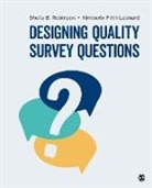 Kimberly Firth Leonard, Kimberly Firth Firth Leonard, Sheila B Robinson, Sheila B. Robinson, Sheila B. B. Robinson, Sheila B. Leonard Robinson... - Designing Quality Survey Questions