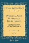 Giovanni Battista Roberti - Opere dell'Abate Giambattista Conte Roberti, Vol. 10