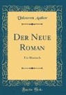 Unknown Author - Der Neue Roman