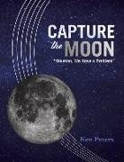 Ken Peters - Capture the Moon